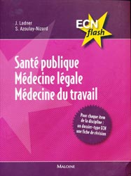 Santé publique Médecine légale Médecine du travail - Joël LADNER, Sabine AZOULAY-NIZARD