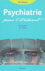 Psychiatrie pour l'tudiant - M. HANUS, O. LOUIS - MALOINE - 