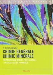 Chimie générale Chimie minérale - Guylaine DRUT-GREVOZ - MALOINE - Études et diplômes en pharmacie