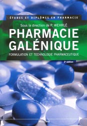 Pharmacie galénique - Sous la direction de P.WHERLÉ - MALOINE - Études et diplômes en pharmacie