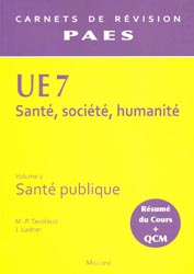 UE7 Volume 2 Santé publique - M.-P. TAVOLACCI, J. LADNER - MALOINE - Carnets de révision PAES
