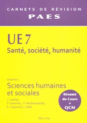 UE7 Volume 1 Sciences humaines et sociales - J. LADNER, P. GERARDIN, P. HECKETSWEILER, E. LEGRAND, L. VIDAL - MALOINE - Carnets de révision PAES