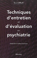 Techniques d'entretien et d'évaluation en psychiatrie -  - Maloine - 