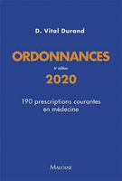 Ordonnances : 190 prescriptions courantes en médecine - Collectif