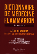 Dictionnaire de médecine Flammarion - Serge KERNBAUM, Jean-Pierre GRÜNFELD
