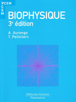 Biophysique - A.AURENGO, T.PETITCLERC - MÉDECINE SCIENCES FLAMMARION - PCEM