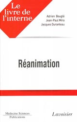 Réanimation - Adrien BOUGLE - MEDECINE SCIENCES PUBLICATIONS / LAVOISIER - Le livre de l'interne