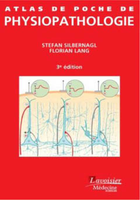 Atlas de poche de Physiopathologie - Stephan SILBERNAGL, Florian LANG