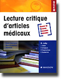 Lecture critique d'articles mdicaux - D.JOLLY, J.ANKRI, F.CHAPUIS, P.CZERNICHOW, F.GUILLEMIN - ELSEVIER / MASSON - DCEM