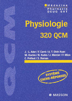 Physiologie 320 QCM - Collectif - ELSEVIER / MASSON - QCM