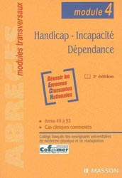 Handicap - Incapacit - Dpendance - COFEMER - ELSEVIER / MASSON - Abrgs modules transversaux 4