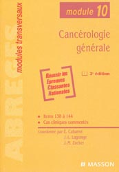 Cancérologie générale - É CABARROT, JL LAGRANGE, JM ZUCKER
