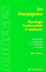 Les champignons - P.BOUCHET, J-L.GUIGNARD, Y-F.POUCHUS, J-VILLARD