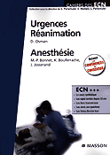 Urgences Réanimation Anesthésie - D.OSMAN, M-P.BONNET, K.BOUFERRACHE, J.JOSSERAND - MASSON - Cahiers des ECN