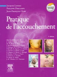 Pratique de l'accouchement - Jacques LANSAC, Henri MARRET, Jean-François OURY