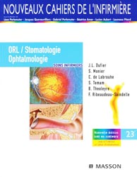 ORL / Stomatologie Opthalmologie - J-L.DUFIER, Sabine MONIER, C.DE LABROUHE, Stéphane TEMAM, B.THEOLEYRE, Florence RIBEAUDEAU-SAINDELLE