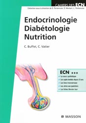 Endocrinologie  Diabétologie  Nutrition - C. BUFFET, C. VATIER - MASSON - Cahiers des ECN