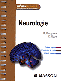 Neurologie - K.KINUGAWA, E.ROZE - MASSON - Mémo infirmier