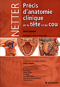 Précis d'anatomie clinique de la tête et du cou - Neil S.NORTON, Frank H.NETTER - MASSON - 