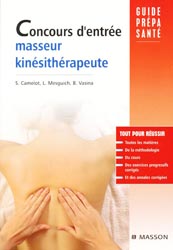 Concours d'entrée masseur kinésithérapeute - S.CAMELOT, L.MESGUICH, B.VASINA