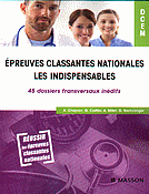 Épreuves classantes nationales Les indispensables - A.CHAPRON, G.COIFFIER, A.MILLET, G.ROCHCONGAR - MASSON - DCEM