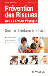 Prévention des risques liés à l'activité physique - Anne-Marie DECONINCK, Jacqueline GASSIER