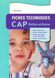 Fiches techniques - CAP Petite enfance - J. GASSIER - MASSON - 