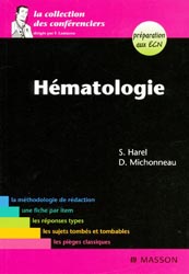 Hématologie - S. HAREL, D. MICHONNEAU - MASSON - La collection des conférenciers