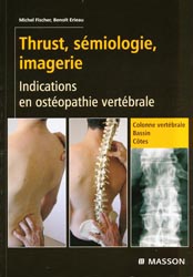 Thrust, Sémiologie, Imagerie - Michel FISCHER, Benoît ERIEAU