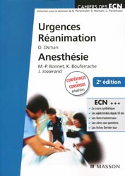 Urgences - Réanimation   Anesthésie - D.OSMAN, M-P.BONNET, K.BOUFERRACHE, J.JOSSERAND - MASSON - Cahiers des ECN
