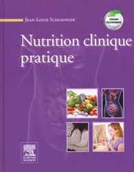 Nutrition clinique pratique - Jean-Louis SCHLIENGER