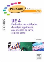 UE 4 Evaluation des méthodes d'analyse appliquées aux siences de la vie et de la santé - Alain-Jacques VALLERON - MASSON - Pass'Santé