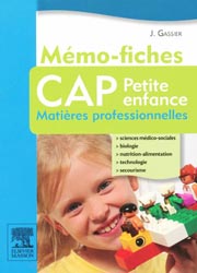 Mémo-fiches  CAP Petite enfance - J. GASSIER - MASSON - 
