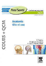 Anatomie tte et cou - Guillaume CAPTIER, Marc LABROUSSE, Frdric LAUWERS, Raphal LOPEZ, Olivier PALOMBI, Johann PELTIER