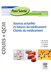 Sources actuelles et futures du médicament Chimie du médicament - Jean-Marc AIACHE