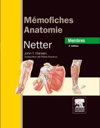 Mémofiches anatomie Netter Membres - John T.HANSEN - ELSEVIER / MASSON - 