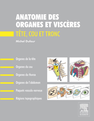 Anatomie des organes et des viscères - Michel DUFOUR