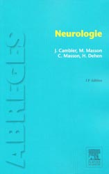 Neurologie - Jean CAMBIER, Maurice MASSON, Catherine MASSON, Henri DEHEN