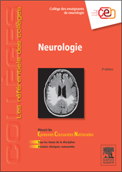 Neurologie - COLLÈGE DES ENSEIGNANTS DE NEUROLOGIE - ELSEVIER / MASSON - Les référentiels des Collèges