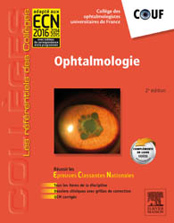 Ophtalmologie - Collège des Ophtalmologistes Universitaires de France (COUF) - ELSEVIER / MASSON - Les référentiels des Collèges