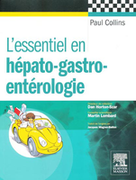 L'essentiel en hépato-gastro-entérologie - Paul COLLINS