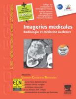 Imageries médicales - COLLEGE NATIONAL DES ENSEIGNANTS DE BIOPHYSIQUE, COLLEGE DES ENSEIGNANTS DE RADIOLOGIE DE FRANCE