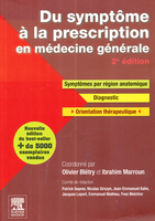 Du symptôme à la prescription en médecine générale - Olivier BLÉTRY, Nicolas GIRSZYN - ELSEVIER / MASSON - Pour une médecine globale