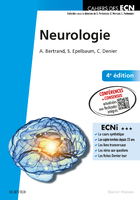 Neurologie - Anne BERTRAND, Stéphane EPELBAUM, Christian DENIER - ELSEVIER / MASSON - Cahiers des ECN