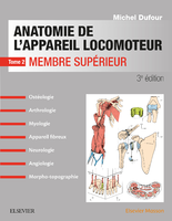 Anatomie de l'appareil locomoteur Tome 2 Membre supérieur - Michel DUFOUR