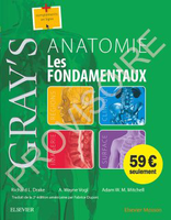 Gray's Anatomie - Richard L. DRAKE, A. Wayne VOGL, Adam W.M. MITCHELL, Fabrice DUPARC