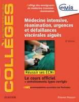 Médecine Intensive, réanimation, urgences et défaillances viscérales aiguës - CEMIR Collège des Enseignants de Médecine Intensive