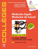 Médecine légale - Médecine du travail: Réussir les ECNi - Société Française De Médecine Légale, Collège Des Enseignants Hospitalo-Universitaires De Médecine et Santé au Travail