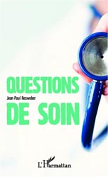 Questions de soin - Jean-Paul RESWEBER