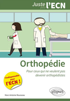 Orthopédie - Marc-Antoine ROUSSEAU - ELLIPSES - Juste pour l'ECN